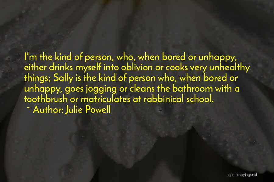 Very Kind Person Quotes By Julie Powell