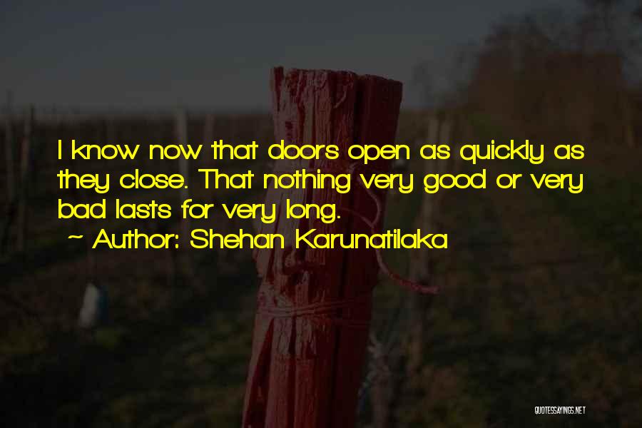 Very Long Inspirational Quotes By Shehan Karunatilaka