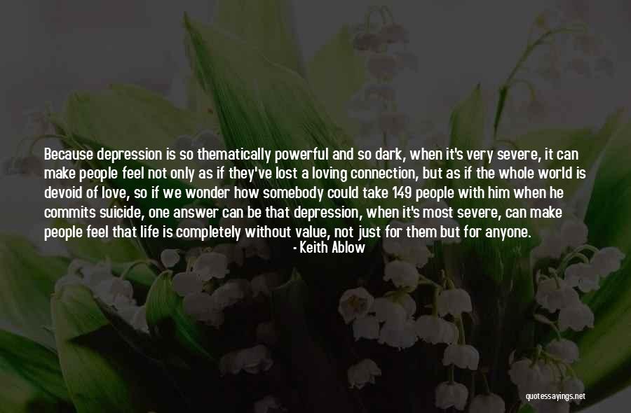 Very Loving Quotes By Keith Ablow Very Loving Quotes By Keith Ablow
