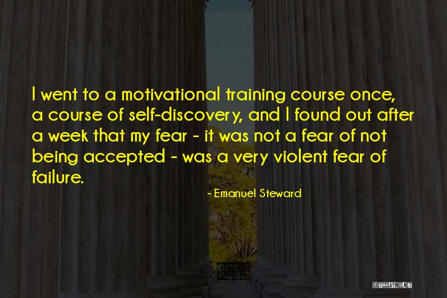 Very Motivational Quotes By Emanuel Steward