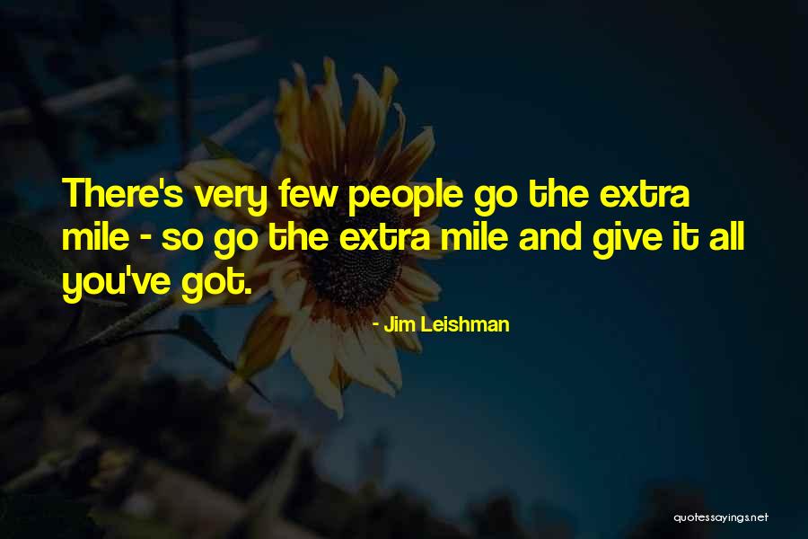 Very Motivational Quotes By Jim Leishman