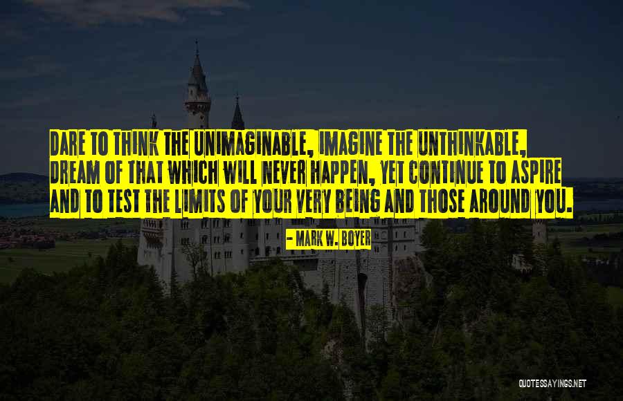 Very Motivational Quotes By Mark W. Boyer Very Motivational Quotes By Mark W. Boyer