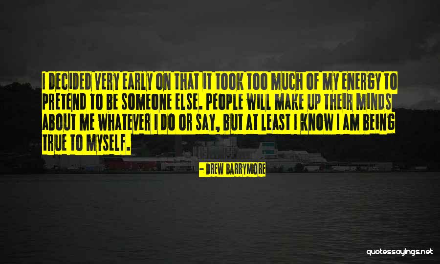 Very Much True Quotes By Drew Barrymore Very Much True Quotes By Drew Barrymore