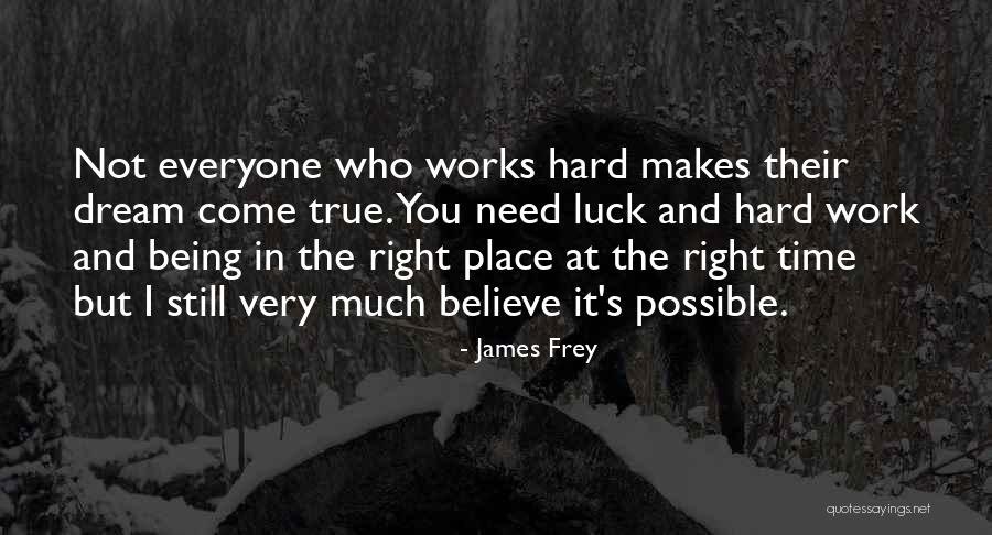 Very Much True Quotes By James Frey Very Much True Quotes By James Frey