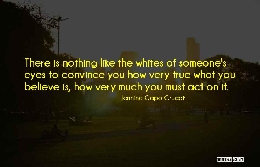 Very Much True Quotes By Jennine Capo Crucet Very Much True Quotes By Jennine Capo Crucet