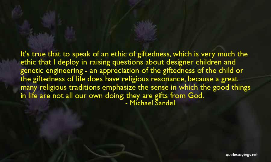 Very Much True Quotes By Michael Sandel Very Much True Quotes By Michael Sandel