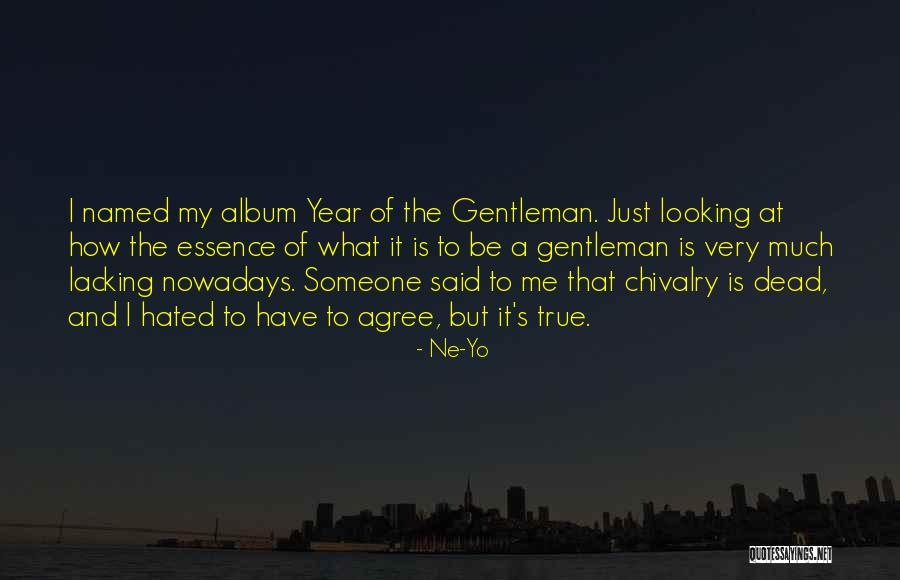 Very Much True Quotes By Ne-Yo Very Much True Quotes By Ne-Yo