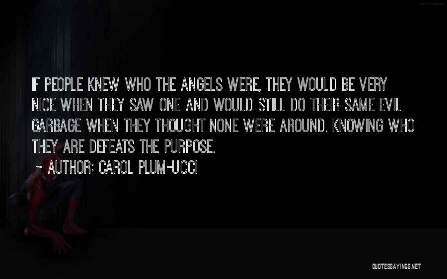 Very Nice Inspirational Quotes By Carol Plum-Ucci