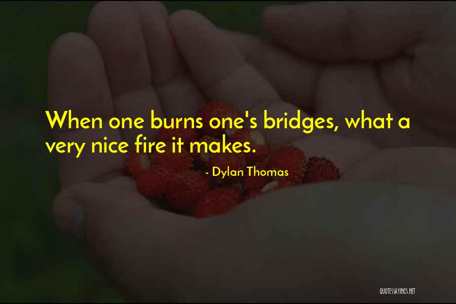 Very Nice Quotes By Dylan Thomas Very Nice Quotes By Dylan Thomas