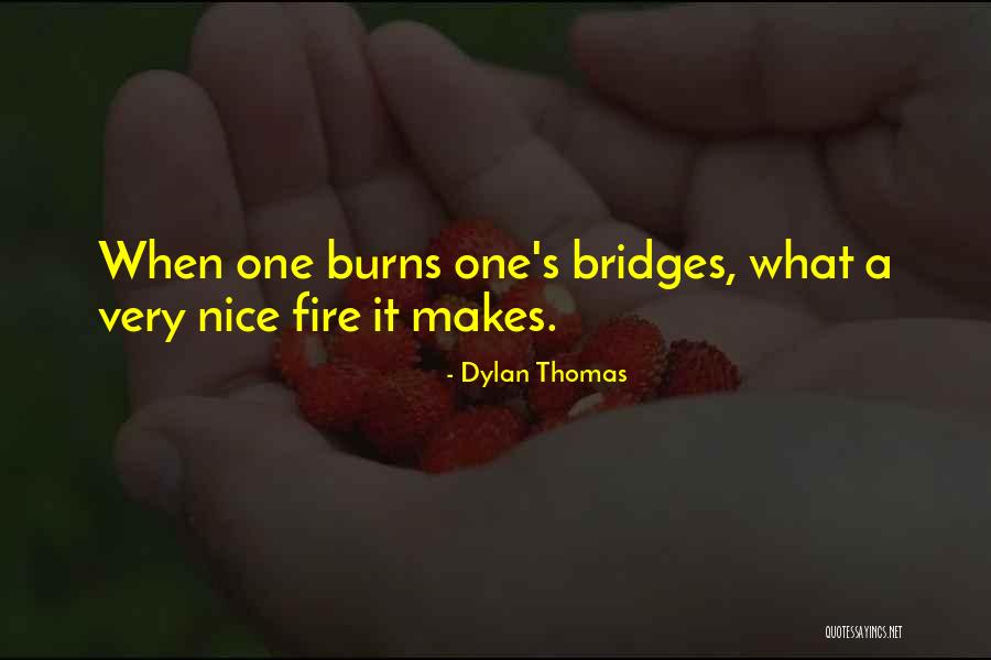 Very Nice Quotes By Dylan Thomas