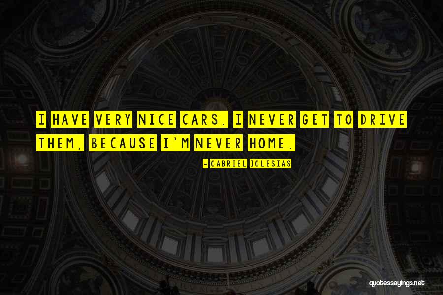 Very Nice Quotes By Gabriel Iglesias Very Nice Quotes By Gabriel Iglesias