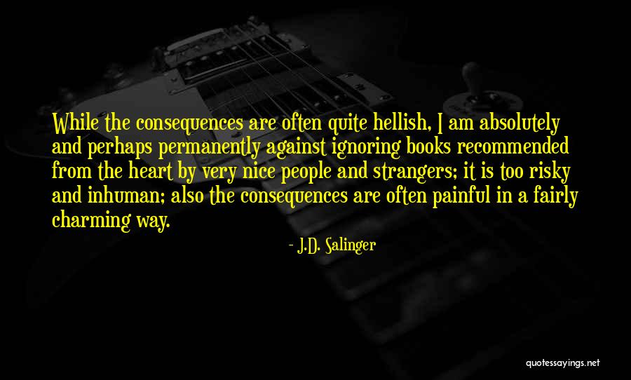 Very Nice Quotes By J.D. Salinger