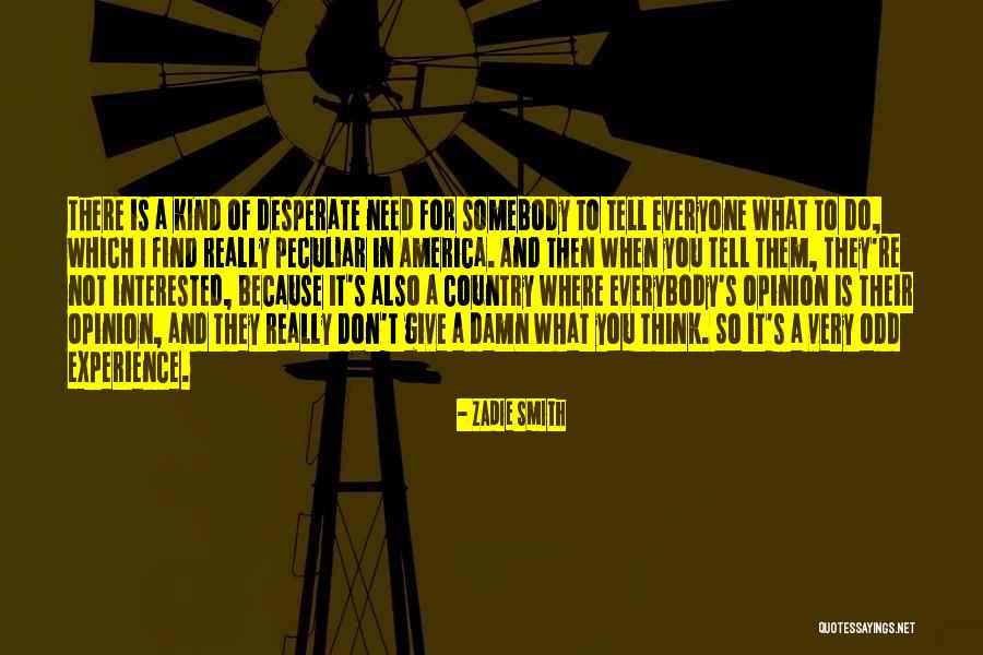 Very Odd Quotes By Zadie Smith Very Odd Quotes By Zadie Smith