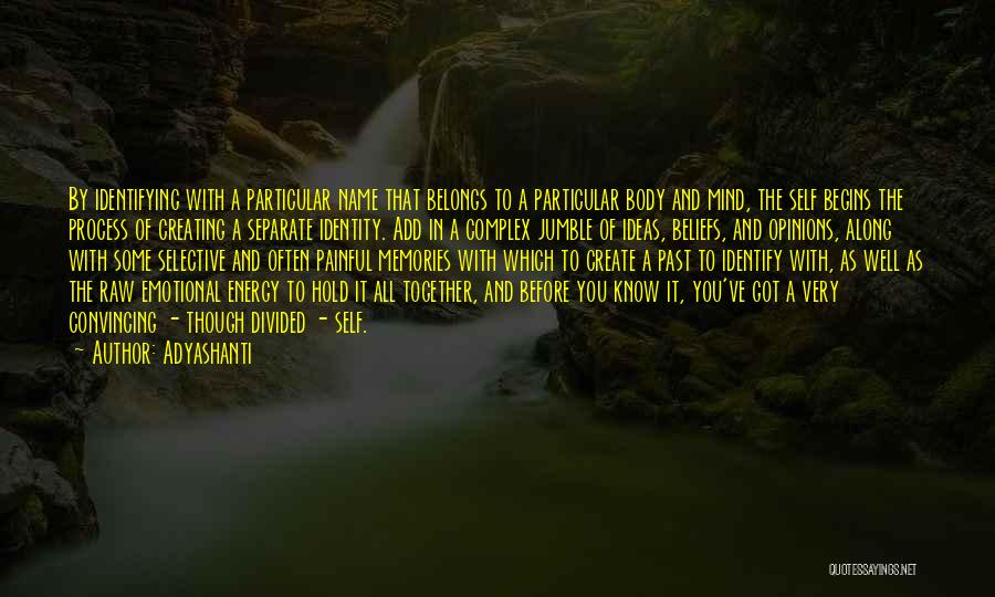Very Painful Quotes By Adyashanti