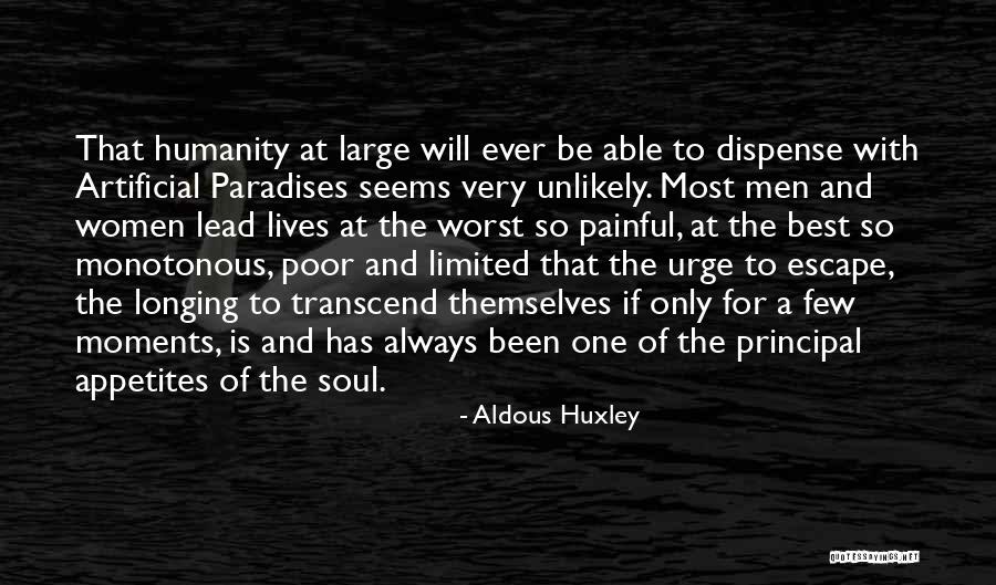 Very Painful Quotes By Aldous Huxley Very Painful Quotes By Aldous Huxley