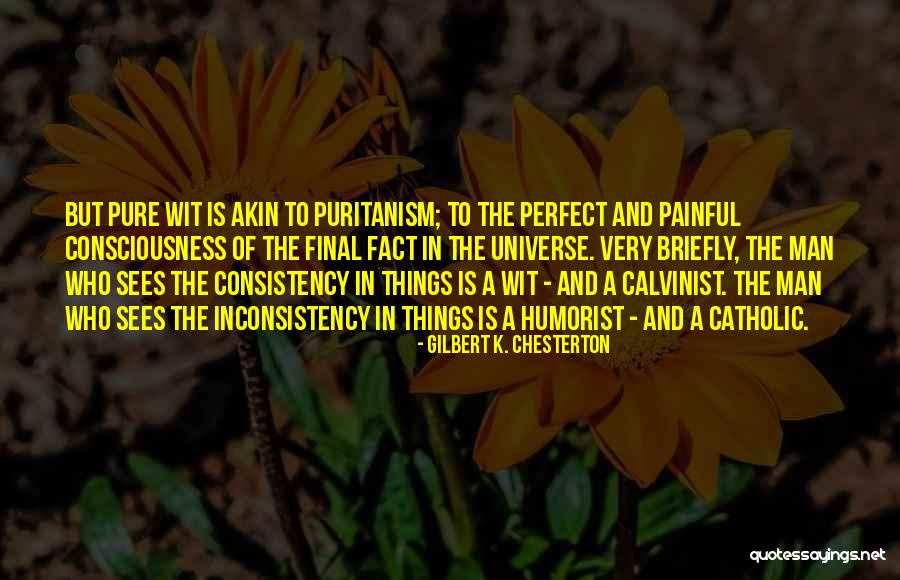 Very Painful Quotes By Gilbert K. Chesterton Very Painful Quotes By Gilbert K. Chesterton