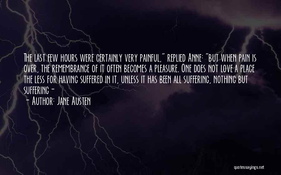 Very Painful Quotes By Jane Austen