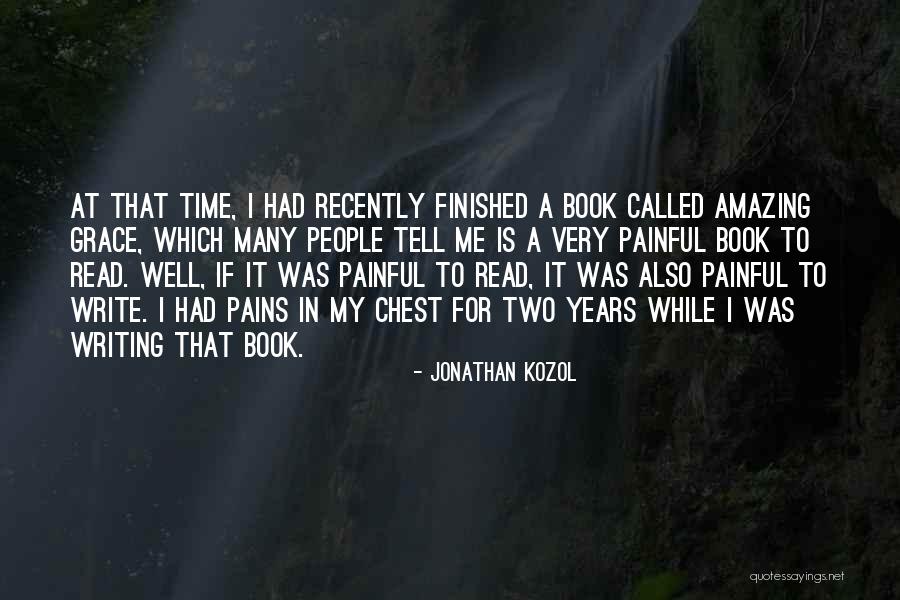 Very Painful Quotes By Jonathan Kozol Very Painful Quotes By Jonathan Kozol