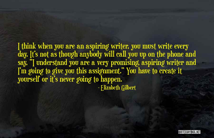 Very Promising Quotes By Elizabeth Gilbert