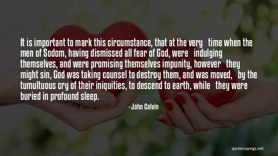 Very Promising Quotes By John Calvin