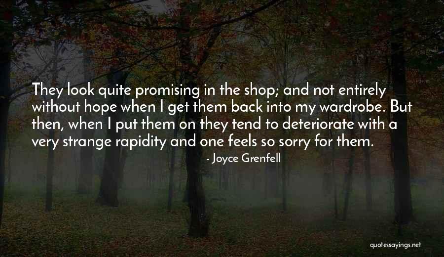 Very Promising Quotes By Joyce Grenfell