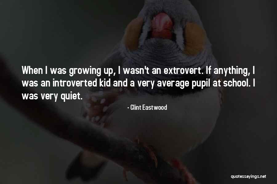 Very Quiet Quotes By Clint Eastwood Very Quiet Quotes By Clint Eastwood