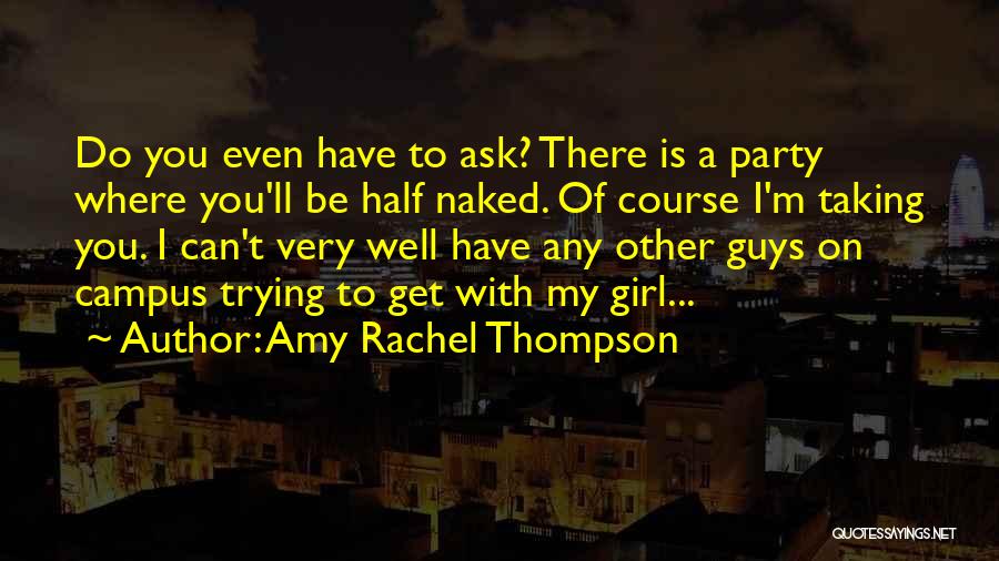 Very Romantic Quotes By Amy Rachel Thompson