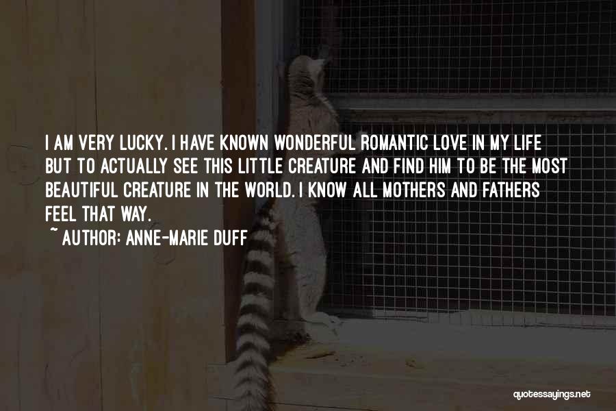 Very Romantic Quotes By Anne-Marie Duff