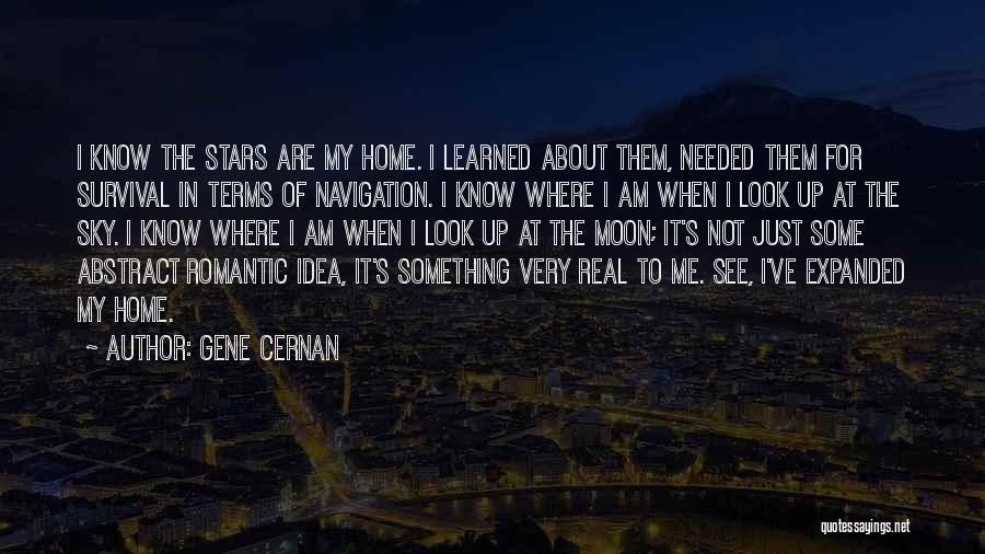 Very Romantic Quotes By Gene Cernan