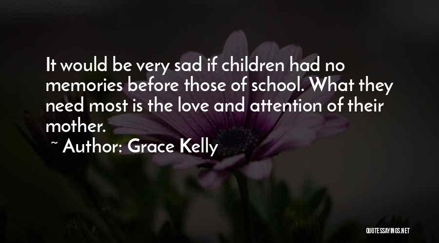 Very Sad Love Quotes By Grace Kelly