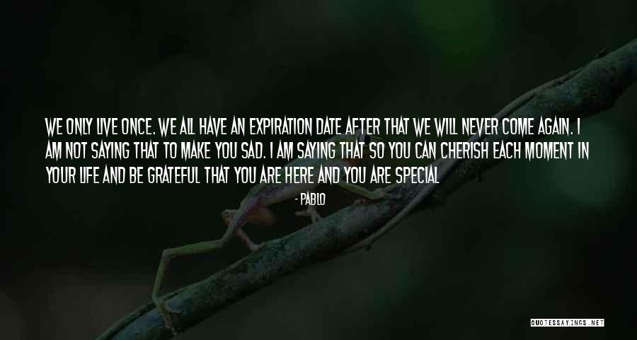 Very Sad Moment Quotes By Pablo Very Sad Moment Quotes By Pablo
