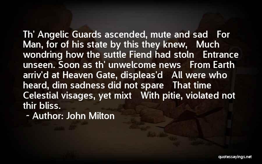 Very Sad News Quotes By John Milton