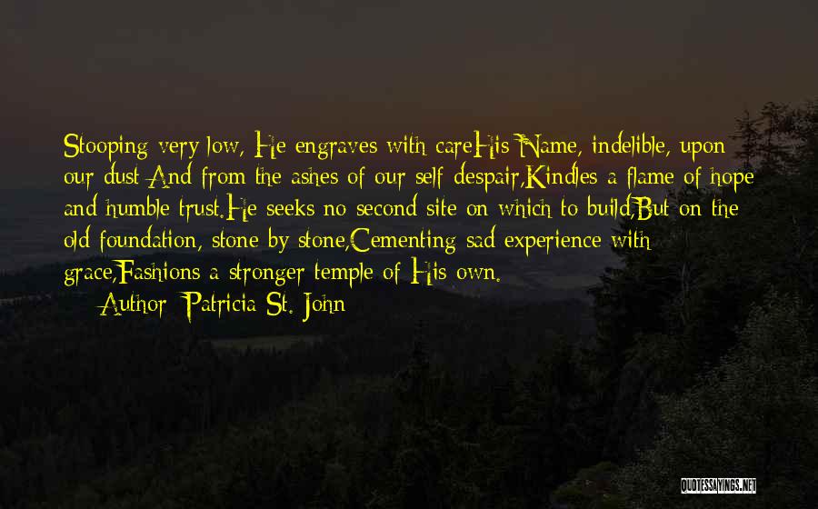 Very Sad Sad Love Quotes By Patricia St. John