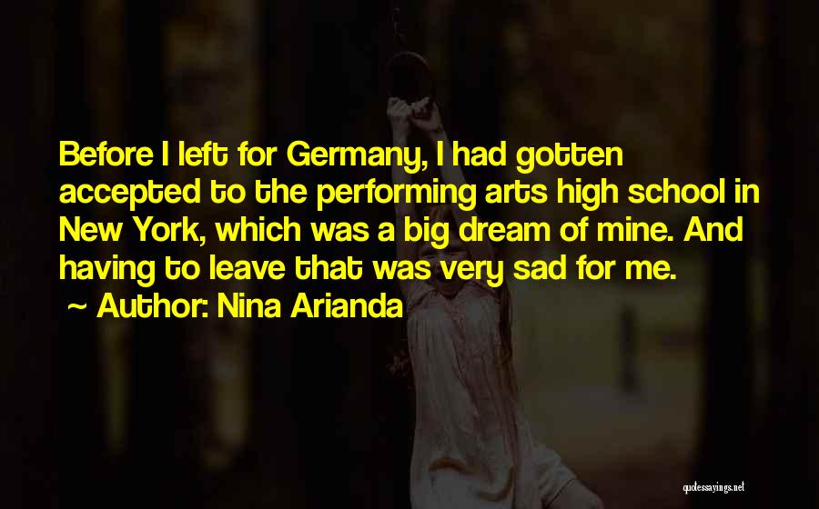 Very Sad Sad Quotes By Nina Arianda