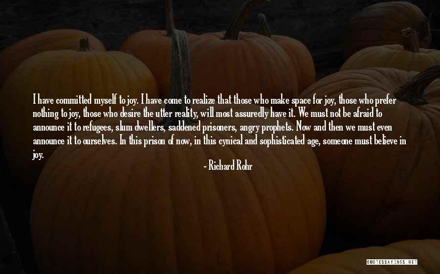 Very Saddened Quotes By Richard Rohr Very Saddened Quotes By Richard Rohr
