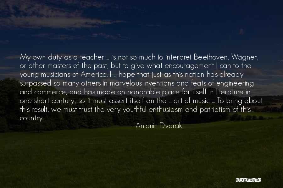 Very Short Art Quotes By Antonin Dvorak Very Short Art Quotes By Antonin Dvorak