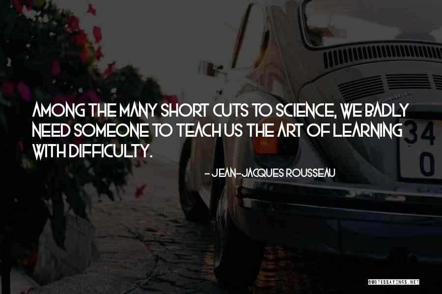 Very Short Art Quotes By Jean-Jacques Rousseau Very Short Art Quotes By Jean-Jacques Rousseau