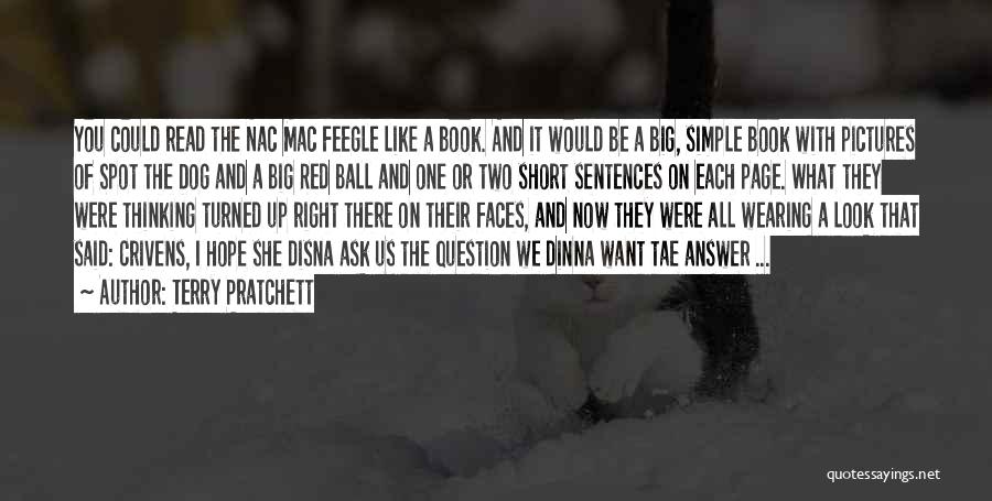 Very Short Dog Quotes By Terry Pratchett