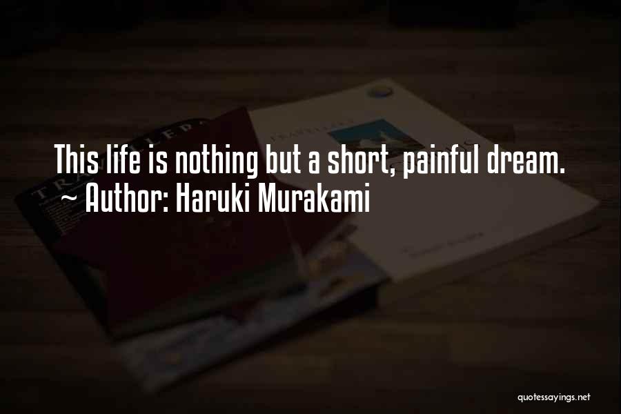 Very Short Dream Quotes By Haruki Murakami