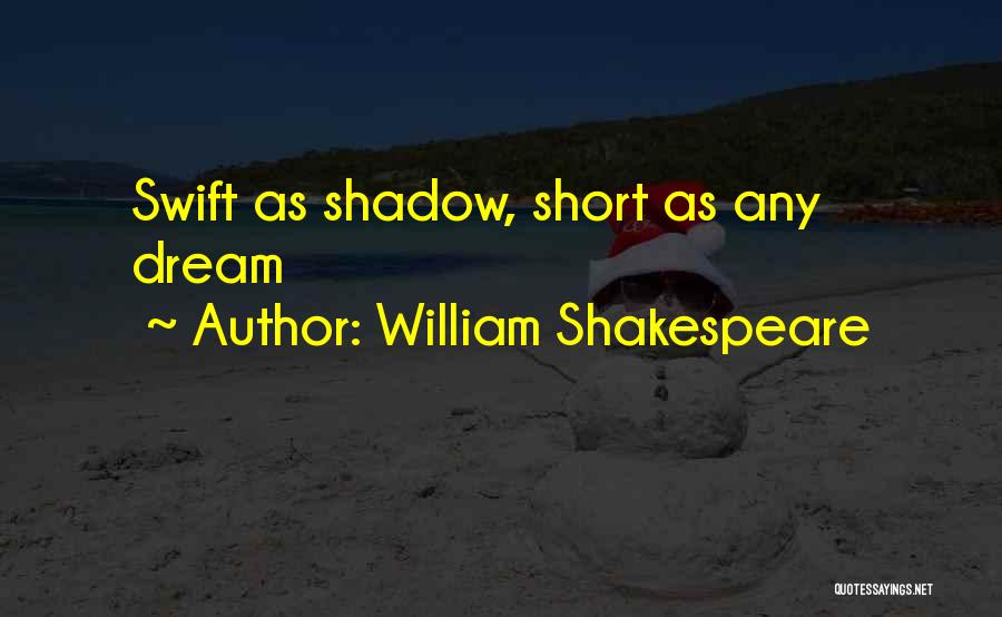 Very Short Dream Quotes By William Shakespeare