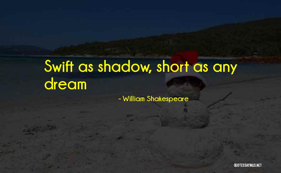 Very Short Dream Quotes By William Shakespeare