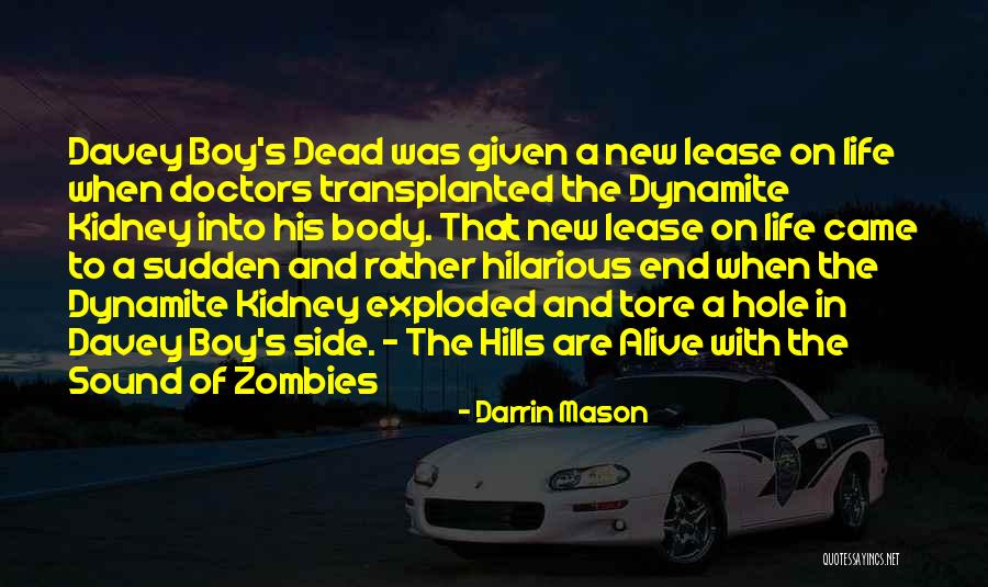 Very Short Hilarious Quotes By Darrin Mason Very Short Hilarious Quotes By Darrin Mason