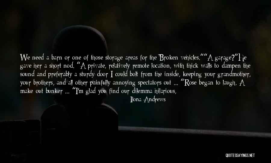Very Short Hilarious Quotes By Ilona Andrews Very Short Hilarious Quotes By Ilona Andrews