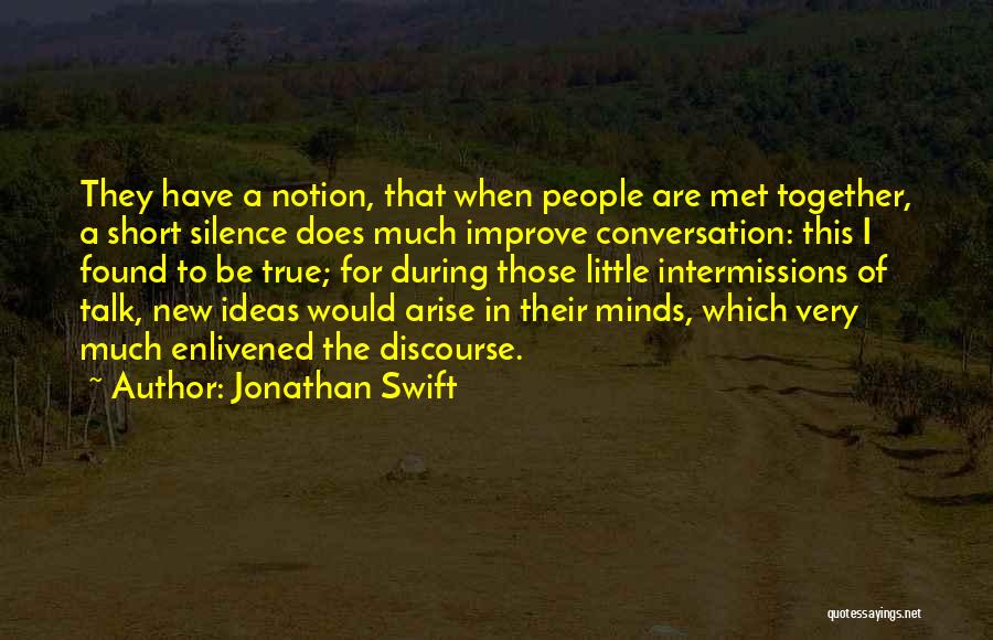 Very Short True Quotes By Jonathan Swift