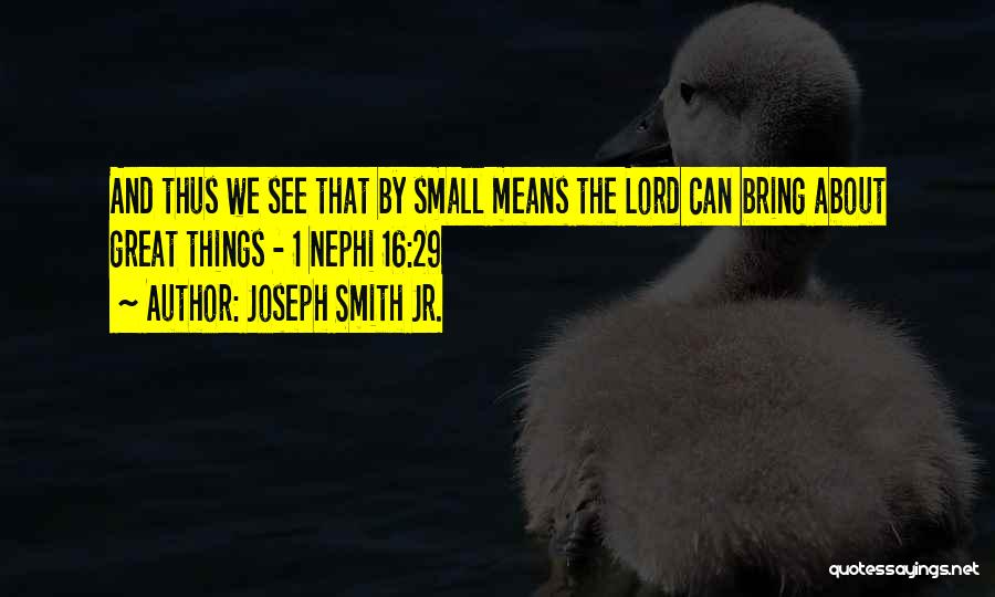 Very Small Inspirational Quotes By Joseph Smith Jr.