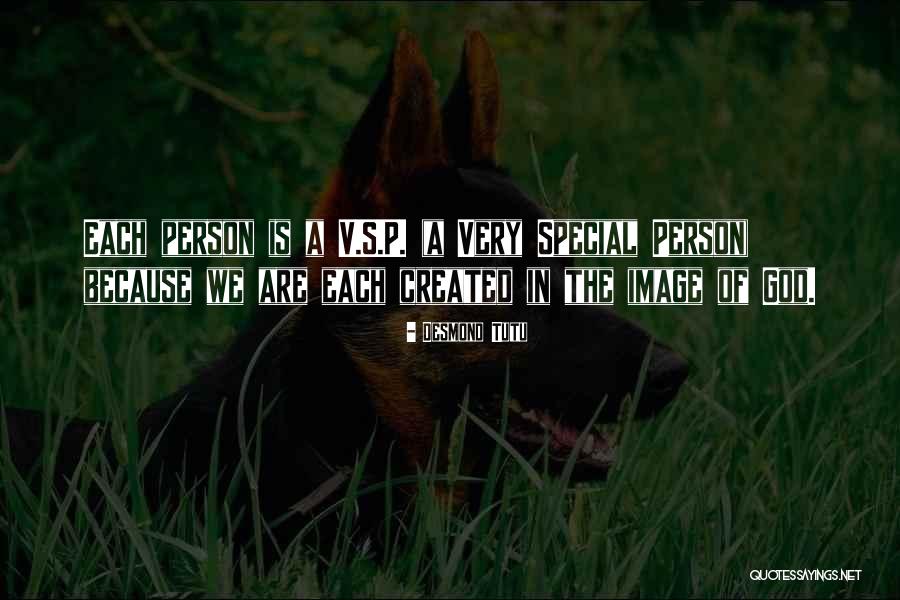 Very Special Person Quotes By Desmond Tutu Very Special Person Quotes By Desmond Tutu