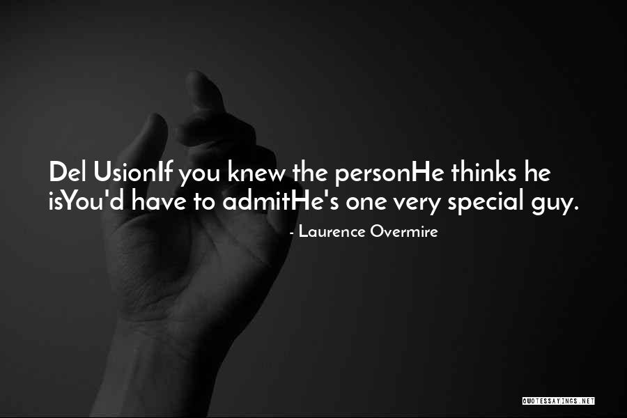 Very Special Person Quotes By Laurence Overmire Very Special Person Quotes By Laurence Overmire