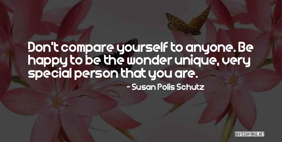Very Special Person Quotes By Susan Polis Schutz Very Special Person Quotes By Susan Polis Schutz