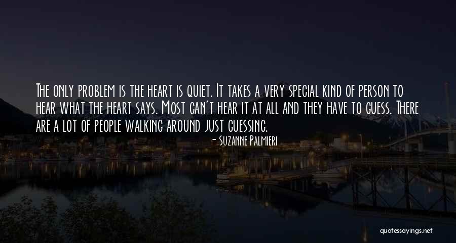 Very Special Person Quotes By Suzanne Palmieri Very Special Person Quotes By Suzanne Palmieri
