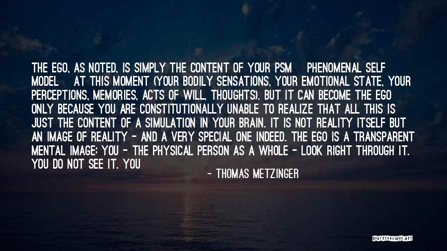 Very Special Person Quotes By Thomas Metzinger Very Special Person Quotes By Thomas Metzinger